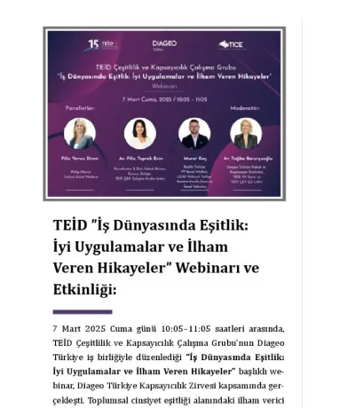 <b>TEİ</b><b>D "</b><b>İş Dünyasında Eşitlik: İyi
Uygulamalar ve İlham Veren Hikayeler" Webinari ve Etkinliği</b>