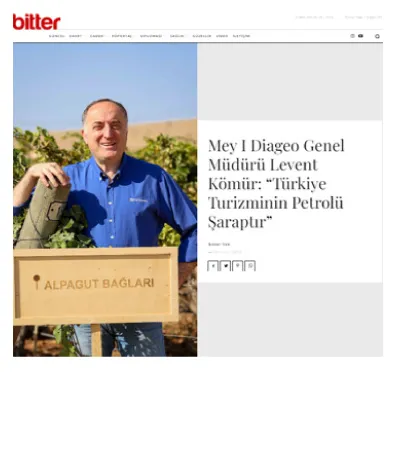bitterlive.com / Mey|Diageo Genel Müdürü Levent Kömür: “Türkiye Turizminin Petrolü Şaraptır”